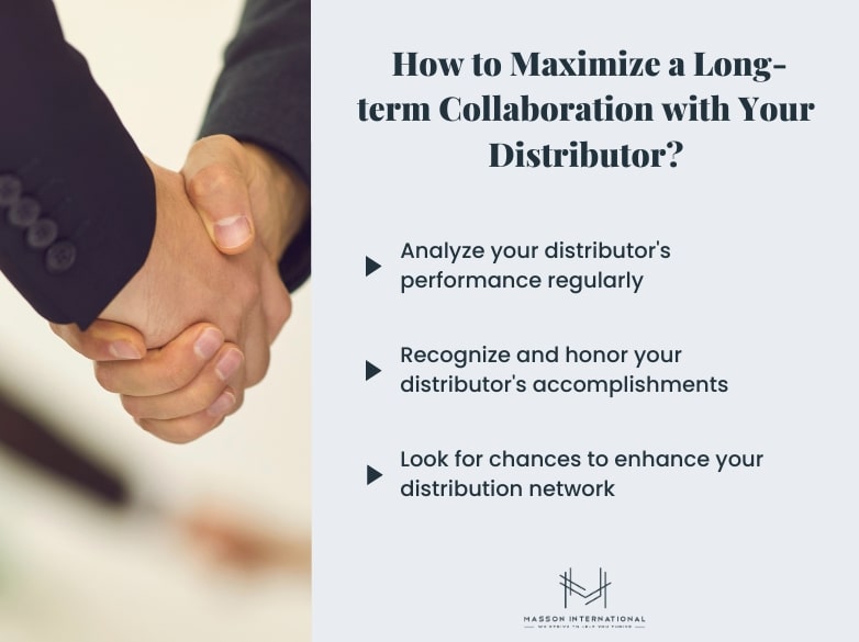 How to maximize a long term collaboration with your distributors